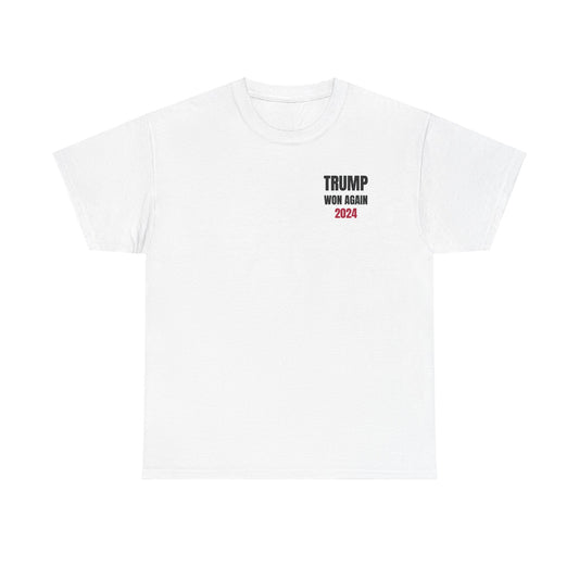 'Trump Won Again 2024' Graphic Tee