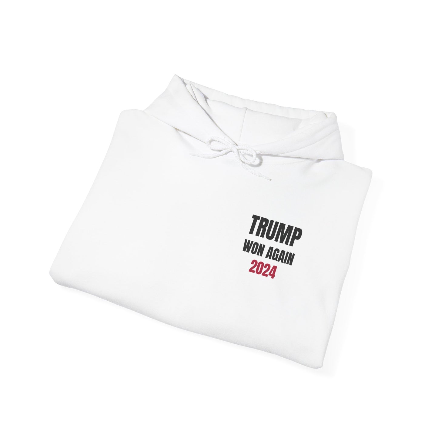 'Trump Won Again 2024' Unisex Hoodie